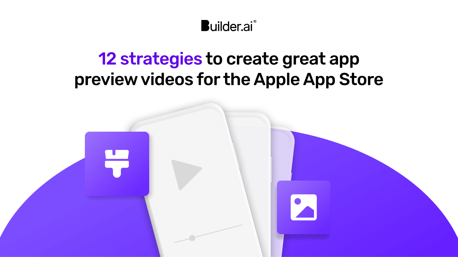 12 strategies to create great app preview videos for the Apple App Store